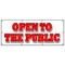 Signmission OPEN TO THE PUBLIC BANNER SIGN wholesale now welcome wholesaler retail B-96 Open To The Public - alternate 1